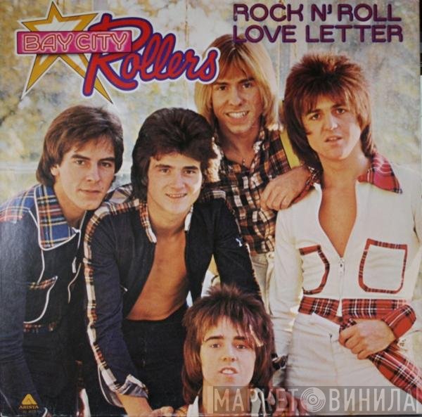 Bay City Rollers  - Rock N' Roll Love Letter