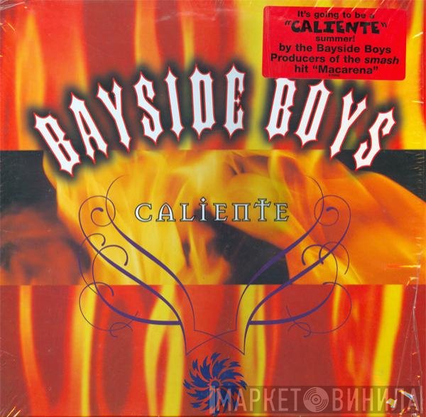 Bayside Boys  - Caliente