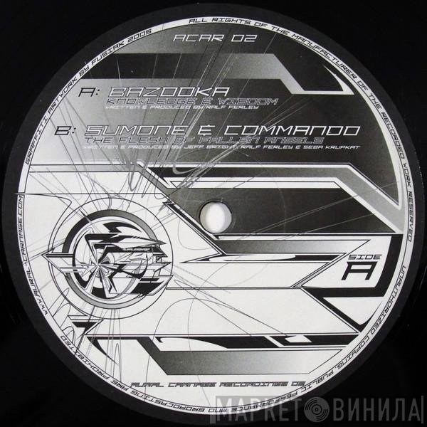 Bazooka, SumOne, Commando  - Knowledge & Wisdom / The Flesh Of Fallen Angels