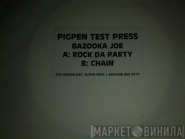 Bazooka Joe - Rock Da Party / Chain