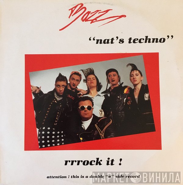 Bazz - Rrrock It ! / Nat's Techno
