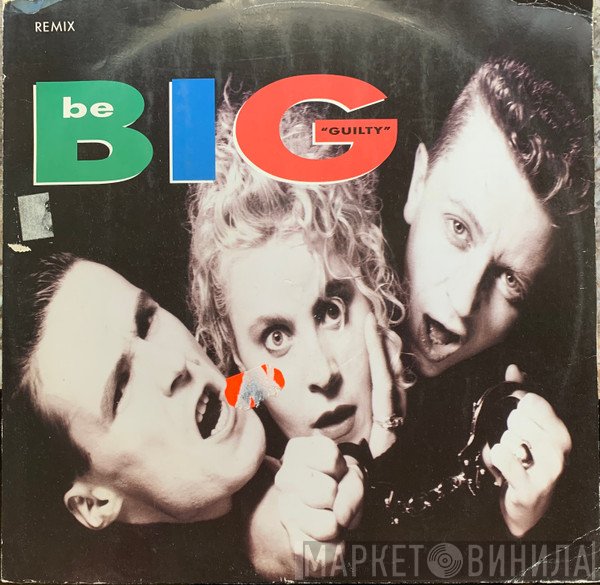 Be Big - Guilty (Remix)