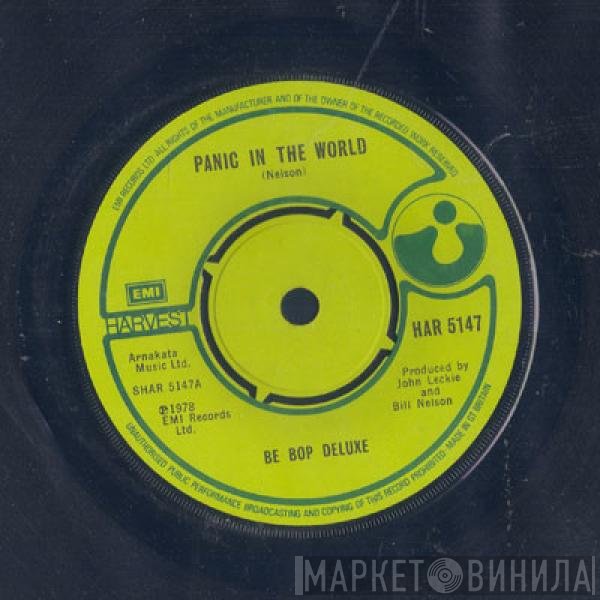 Be Bop Deluxe - Panic In The World