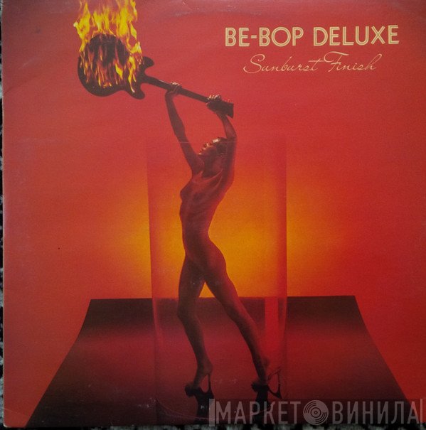 Be Bop Deluxe - Sunburst Finish