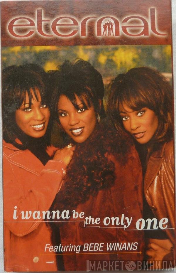 BeBe Winans, Eternal  - I Wanna Be The Only One
