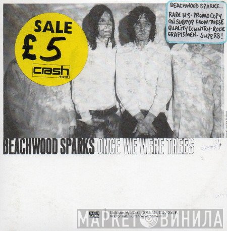 Beachwood Sparks  - Once We Were Trees