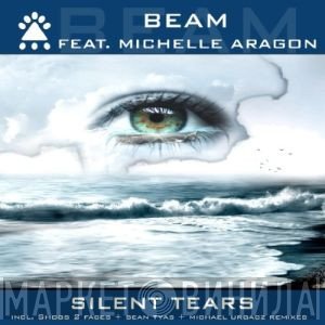 Beam Feat. Michelle Aragon  - Silent Tears