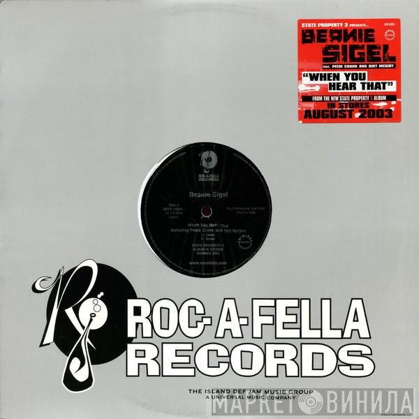 Beanie Sigel, Peedi Crakk, Dirt McGirt - When You Hear That