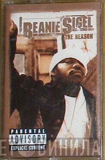 Beanie Sigel  - The Reason