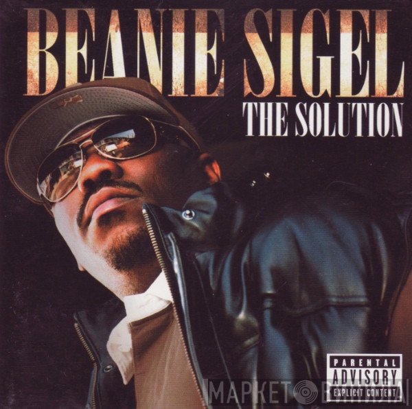 Beanie Sigel  - The Solution