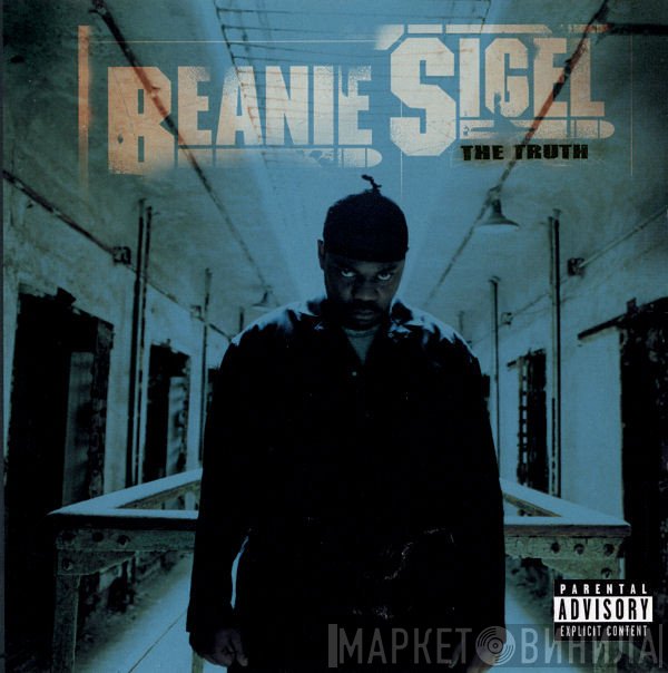 Beanie Sigel  - The Truth