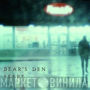 Bear's Den  - Agape