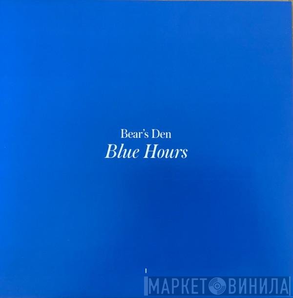 Bear's Den  - Blue Hours