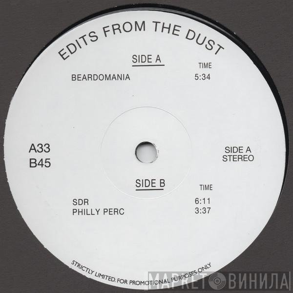 Beard In Dust - Edits from The Dust