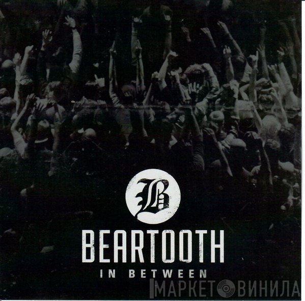 Beartooth  - In Between