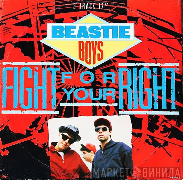Beastie Boys  - Fight For Your Right