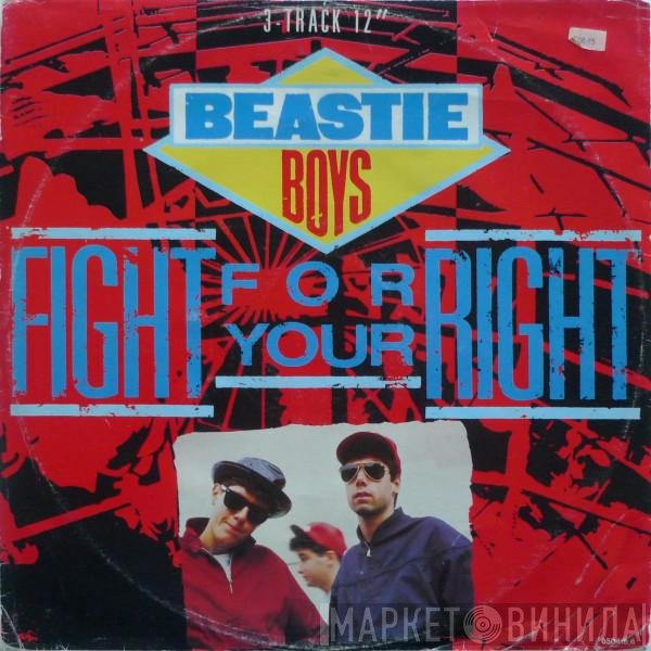 Beastie Boys  - Fight For Your Right
