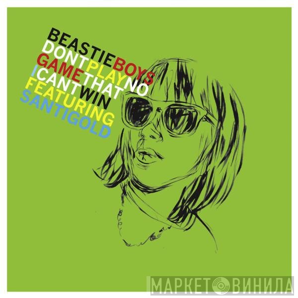 Beastie Boys, Santigold - Don't Play No Game That I Can't Win