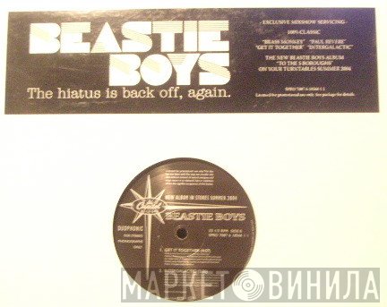Beastie Boys  - The Hiatus Is Back Off, Again.