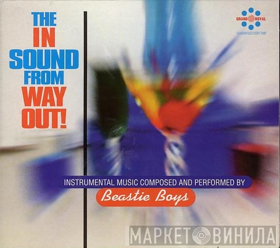 Beastie Boys - The In Sound From Way Out!