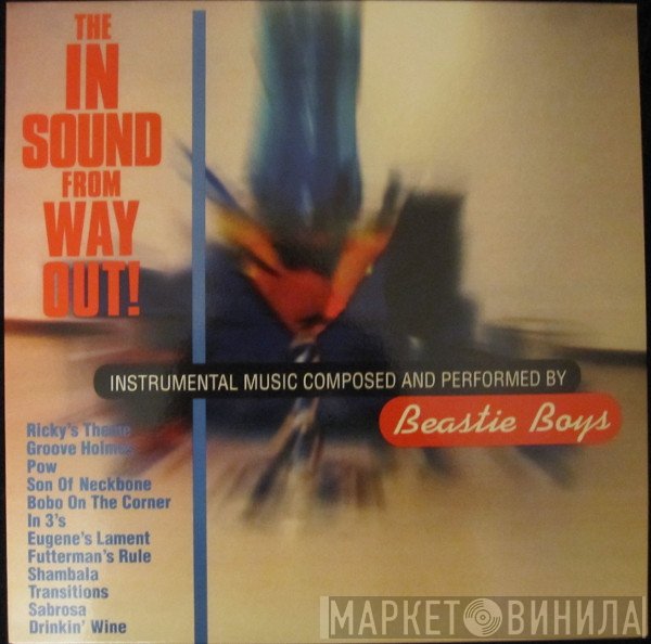 Beastie Boys  - The In Sound From Way Out!