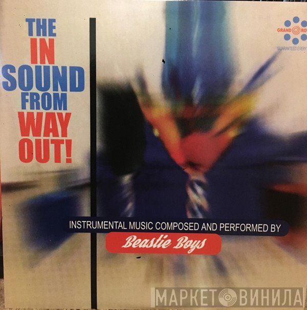 Beastie Boys  - The In Sound From Way Out!