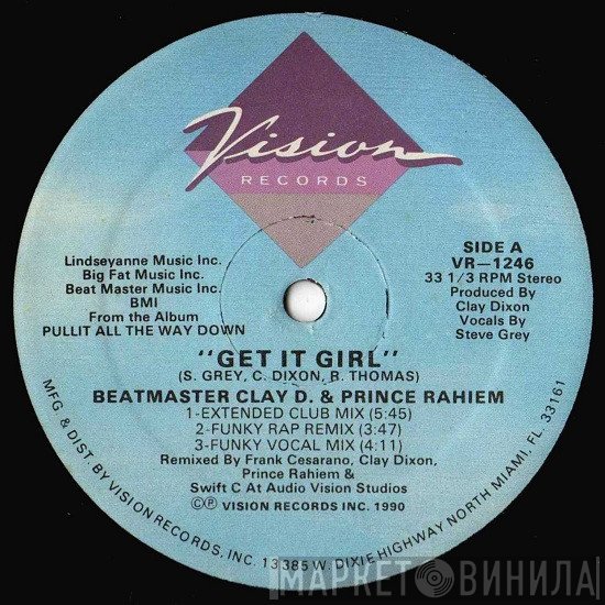 Beat Master Clay D., Prince Rahiem - Get It Girl