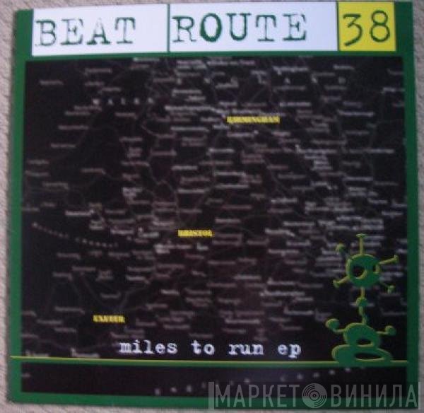 Beat Route 38 - Miles To Run EP