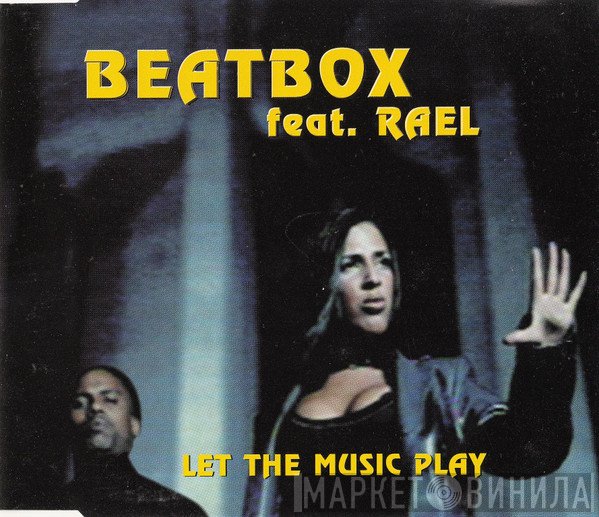 Beatbox Feat. Rael  - Let The Music Play