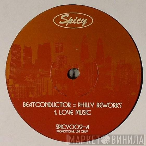Beatconductor - Philly Reworks
