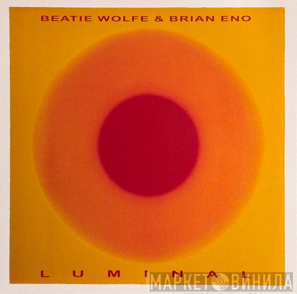 Beatie Wolfe, Brian Eno - Luminal