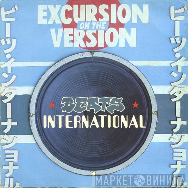 Beats International  - Excursion On The Version