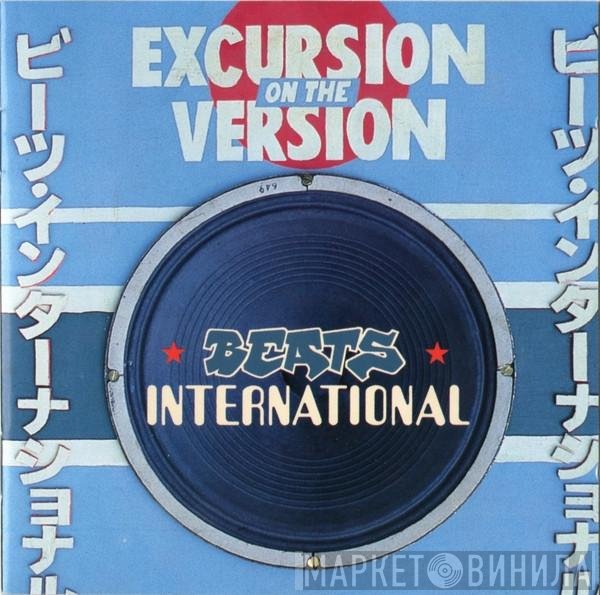 Beats International  - Excursion On The Version
