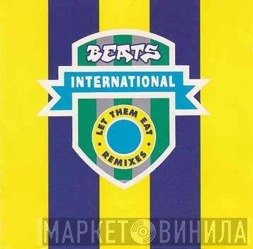 Beats International  - Let Them Eat Remixes