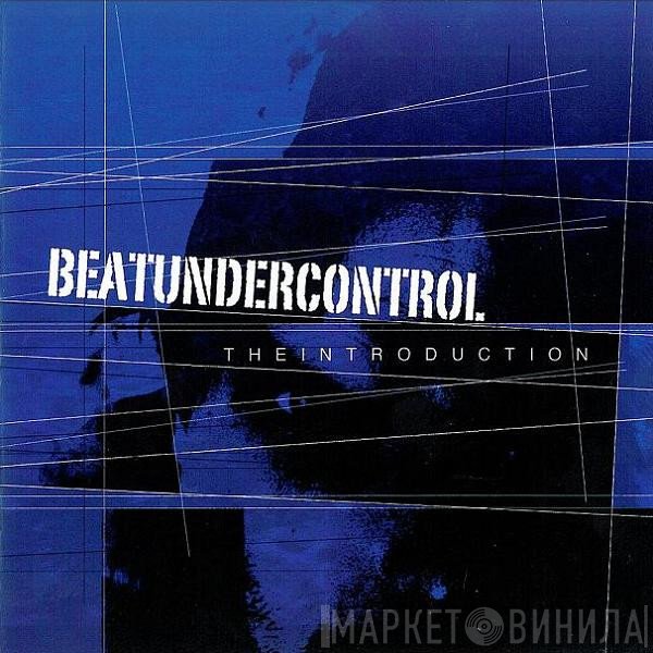 Beatundercontrol  - The Introduction