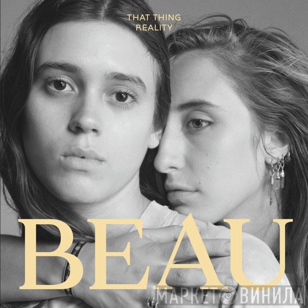 Beau  - That Thing Reality