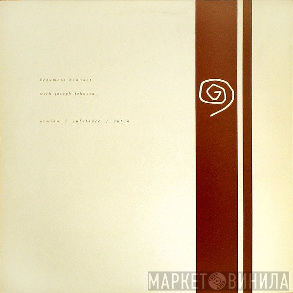 Beaumont Hannant, Joseph Johnson - Ormeau / Substance / Autun