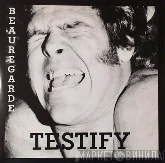 Beauregarde  - Testify