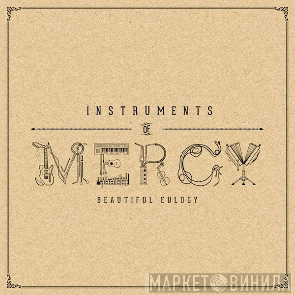 Beautiful Eulogy  - Instruments Of Mercy