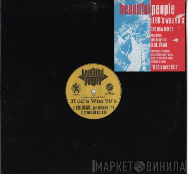 Beautiful People - If 60's Was 90's