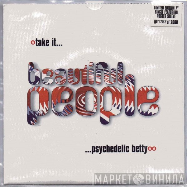 Beautiful People - Take It / Psychedelic Betty