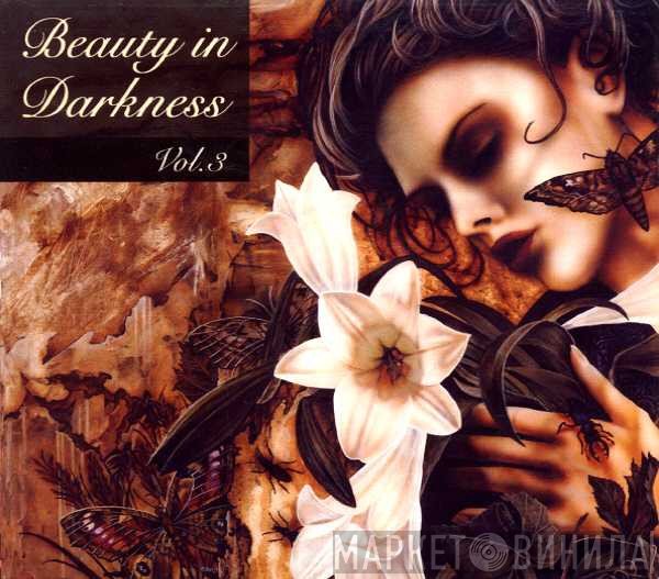  - Beauty In Darkness Vol. 3