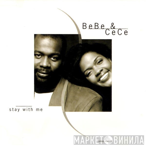 Bebe & Cece Winans  - Stay With Me