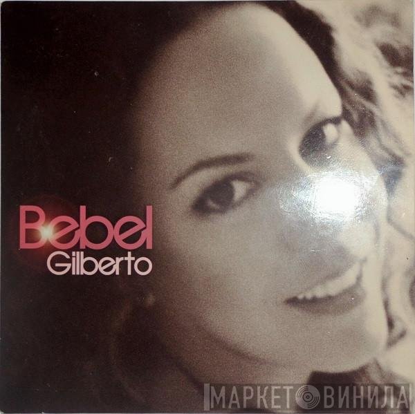 Bebel Gilberto - Bebel Gilberto