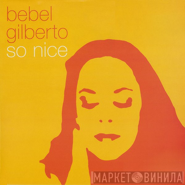 Bebel Gilberto - So Nice