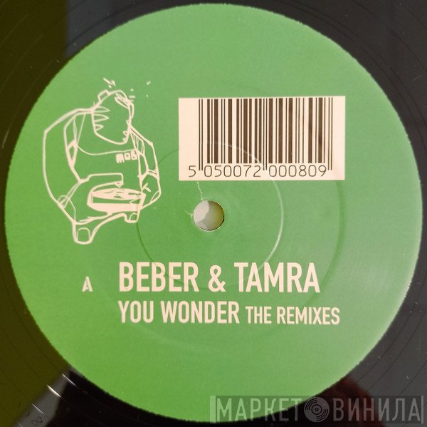 Beber & Tamra - You Wonder - Remixes