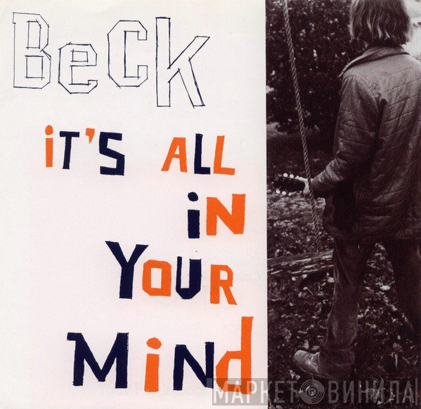 Beck  - It's All In Your Mind