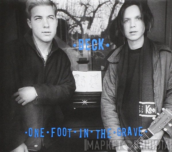 Beck  - One Foot In The Grave (Expanded Edition)