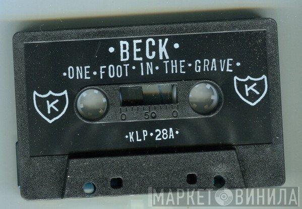 Beck  - One Foot In The Grave