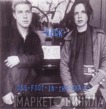 Beck  - One Foot In The Grave